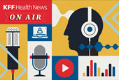 Journalists Talk Medicaid Work Rule Logistics and Colon Cancer Increase Among Young Adults