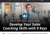 Develop Your Sales Coaching Skills with 9 Keys