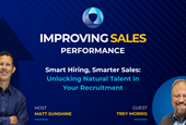 Smart Hiring, Smarter Sales: Unlocking Natural Talent in Your Recruitment Strategy