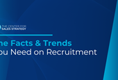 The Facts & Trends You Need on Recruitment